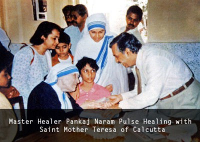 Master Healer Dr. Pankaj Naram Pulse Healing with Saint Mother Teresa of Calcutta