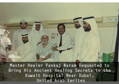 Master Healer Pankaj Naram Requested to Bring His Ancient Healing Secrets to the Kuwait Hospital Near Dubai, United Arab Emrites