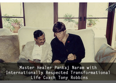 Master Healer Pankaj Naram with Internationally Respected Transformational Life Coach Tony Robbins